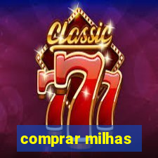 comprar milhas